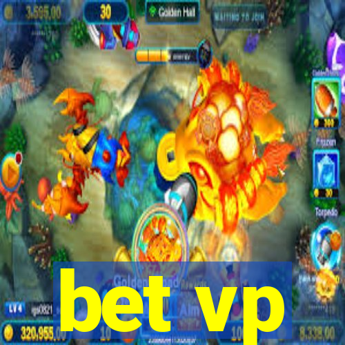 bet vp